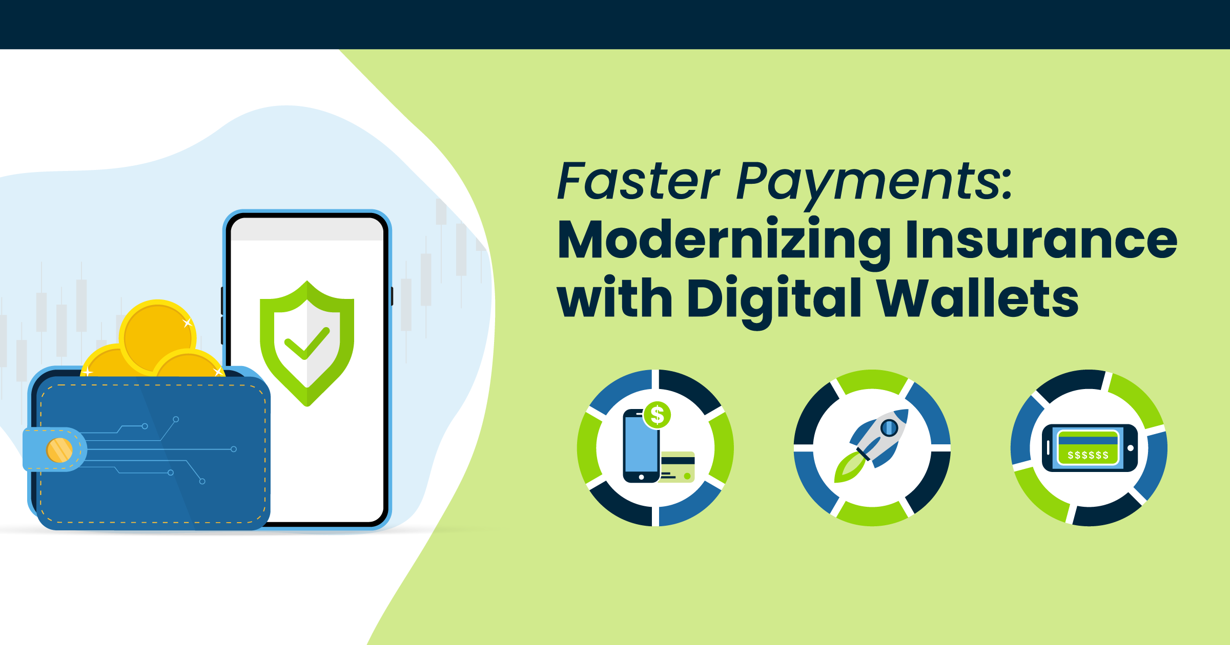 Modernizing-Insurance-with-Digital-Wallets-Faster-Payments