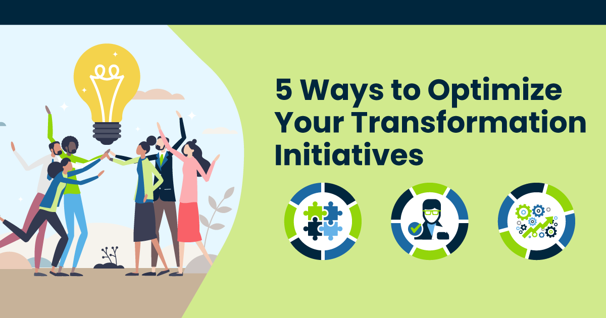 5 Ways to Optimize Your Transformation Initiatives Illustration
