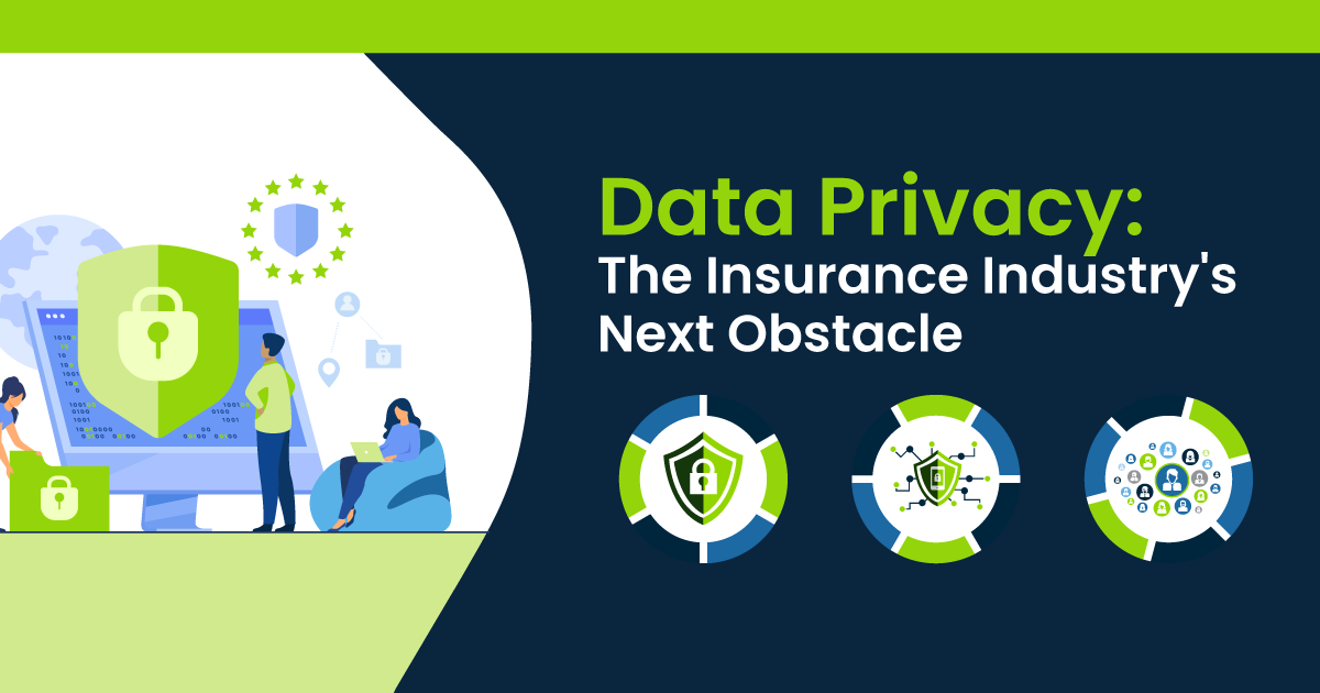 Data Privacy: The Insurance Industry’s Next Obstacle Illustration