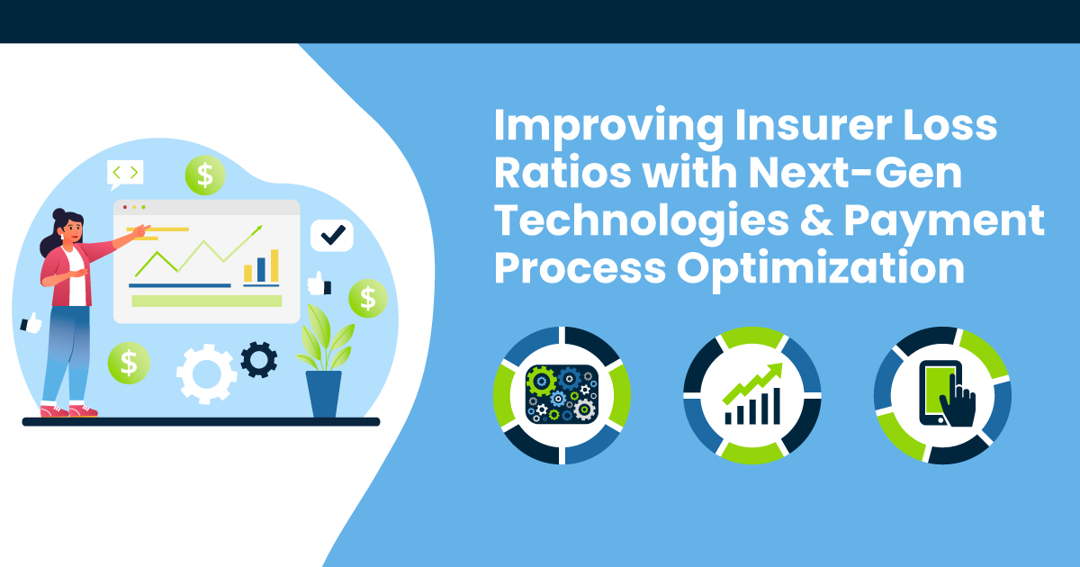 Improving Insurer Loss Ratios with Next-Gen Technologies & Payment Process Optimization Illustration