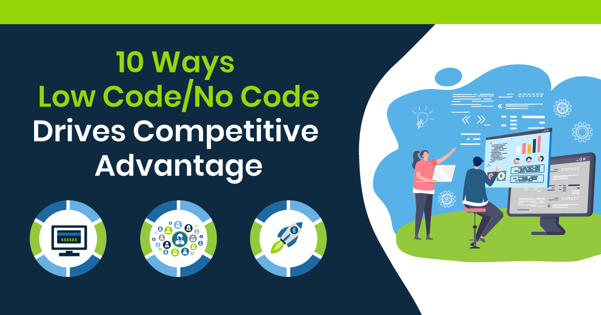 10 Ways Low Code/No Code Drives Insurer Competitive Advantage Illustration