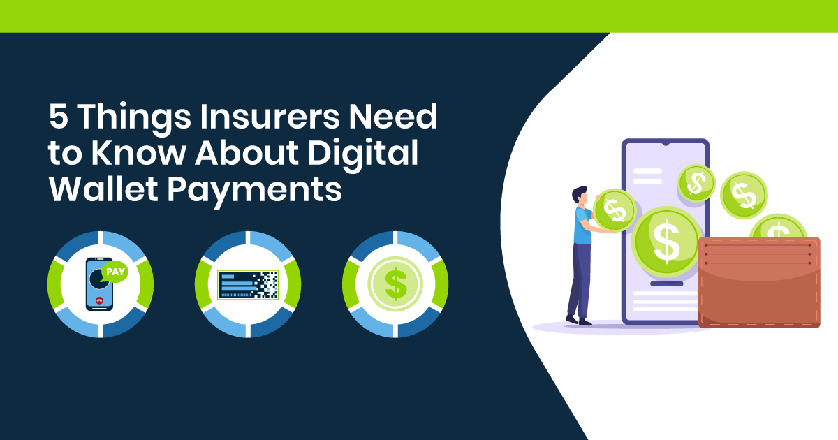5 Things Insurers Need to Know About Digital Wallet Payments Illustration