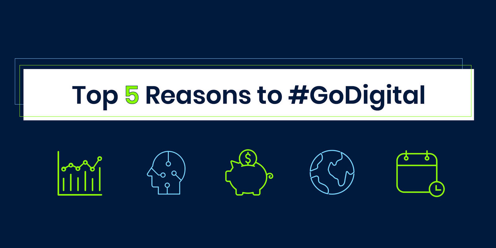 Top 5 Reasons for Insurers to #GoDigital Illustration