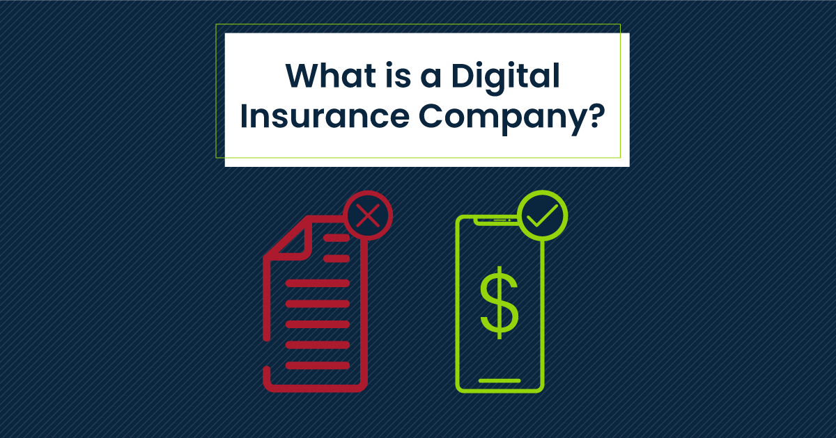 What is a Digital Insurance Company? Illustration