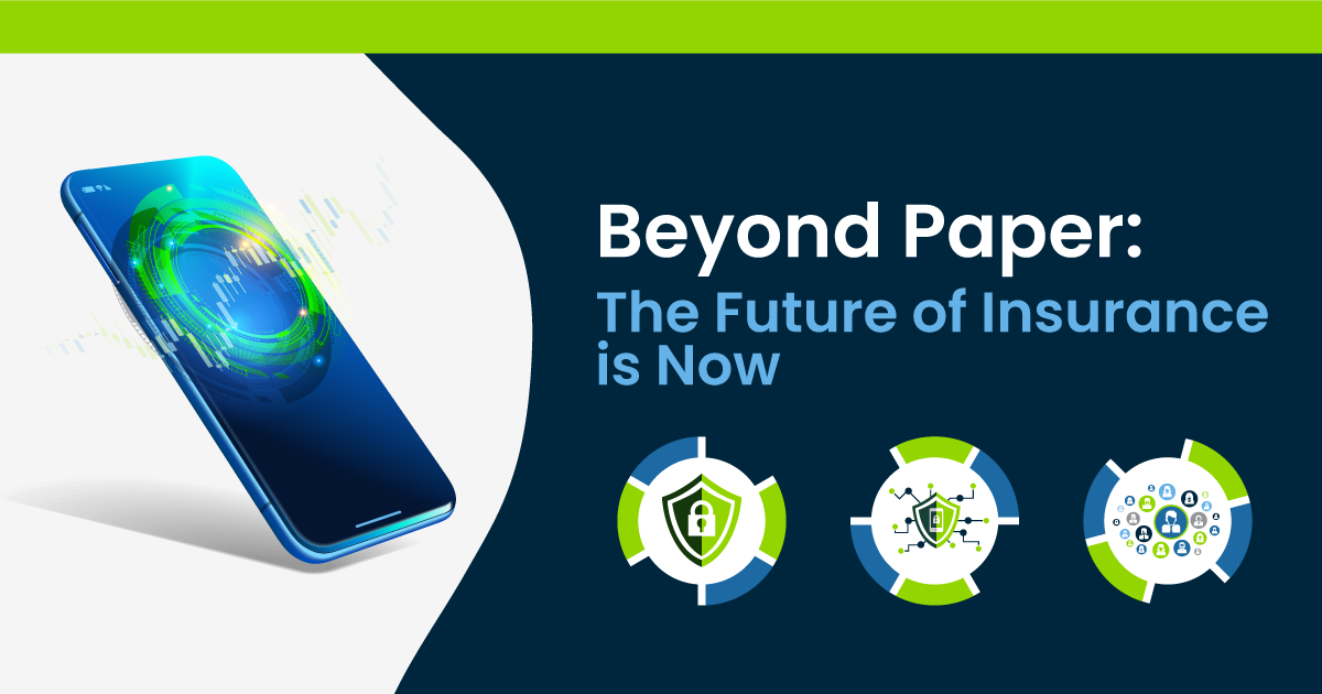 Beyond Paper: The Future of Insurance Is Now Illustration